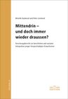 Buchcover Mittendrin - und doch immer wieder draussen?