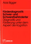 Buchcover Förderdiagnostik Schwer- und Schwerstbehinderter