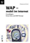 Buchcover WAP-mobil im Internet - Grundlagen, Know-how und WAPDesign