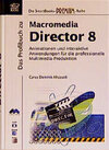 Buchcover Das Profibuch zu Macromedia Director 8