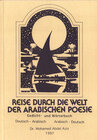 Buchcover Reise durch die Welt der arabischen Poesie / Orientalische Liebesgedichte, Umm Kulthums Lieder