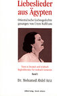 Buchcover Liebeslieder aus Ägypten - Umm Kulthum, Band 1