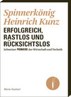 Buchcover Spinnerkönig Heinrich Kunz