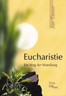 Buchcover Eucharistie. Ein Weg der Wandlung / Eucharistie - Ein Weg der Wandlung