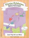 Buchcover Klavier-Erlebnisse Spielbuch zur Schule 1