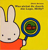 Buchcover Was siehst Du durch die Lupe, Miffy?
