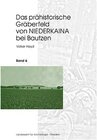 Buchcover Das prähistorische Gräberfeld von Niederkaina bei Bautzen / Das prähistorische Gräberfeld von Niederkaina bei Bautzen