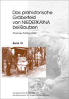 Buchcover Das prähistorische Gräberfeld von Niederkaina bei Bautzen / Das prähistorische Gräberfeld von Niederkaina bei Bautzen