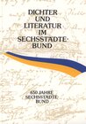 Buchcover Dichter und Literatur im Sechsstädtebund vom 18. Jahrhundert bis zur Gegenwart
