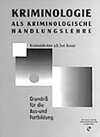 Buchcover Kriminologie als kriminologische Handlungslehre