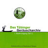 Buchcover Tübinger Geräuscharchiv / Tübinger Geräuscharchiv I
