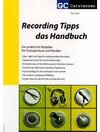 Buchcover Recording Tipps - das Handbuch