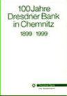 Buchcover 100 Jahre Dresdner Bank in Chemnitz 1899-1999