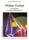Buchcover Walter Funkat, Vom Bauhaus zur Burg Giebichenstein