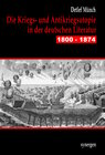 Buchcover Die Kriegs- und Antikriegsutopie in der deutschen Literatur 1800 - 1874