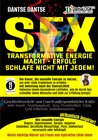 Buchcover SEX-Transformative Energie-Macht-Erfolg: Schlafe nicht mit jedem! - Geschlechtsverkehr zum Erwerb außergewöhnlicher Kräf