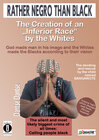 Buchcover Rather Negro Than Black-The Creation of an „Inferior Race“ by the Whites