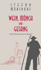 Buchcover Wein, Mönch und Gesang