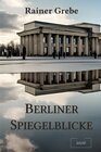 Buchcover Berliner Spiegelblicke
