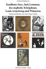 Buchcover Kaufhaus-Jazz, Jack Lemmon, das englische Königshaus, Louis Armstrong und Winnetou