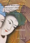 Buchcover Towards Rhizo-culturalism: Shakespeare`s Drama and Its Trans*textual Arabic, Persian, and Turkish Sources