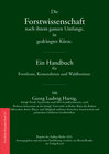 Buchcover Die Forstwissenschaft nach ihrem ganzen Umfange, in gedrängter Kürze