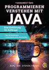 Programmieren verstehen mit Java - eine Einführung für Anfänger width=