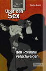 Buchcover Über den Sex, den Romane verschweigen