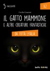 Buchcover Il gatto mammone e altre creature fantastiche (A2)