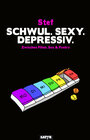 Buchcover Schwul. Sexy. Depressiv.