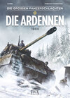 Buchcover Die großen Panzerschlachten / Die Ardennen 1944