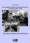 Buchcover Die Luftwaffen-Musikschule Sondershausen / Thüringen (1938 – 1945)