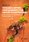 Buchcover Towards Better Preparedness for Future Catastrophes