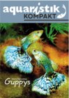 Buchcover Guppys - aquaristik KOMPAKT