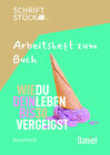 Buchcover Arbeitsheft zum Buch "Wie du dein Leben bis 30 vergeigst"