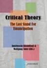 Buchcover Critical Theory: The Last Stand for Emancipation