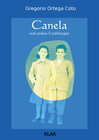 Buchcover Canela und andere Erzählungen