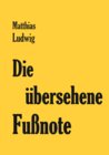 Buchcover Die übersehene Fußnote
