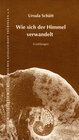 Buchcover Wie sich der Himmel verwandelt