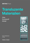 Buchcover Detail Praxis - Transluzente Materialien