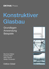 Buchcover Detail Praxis - Konstruktiver Glasbau