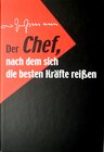 Buchcover Der Chef, nach dem sich die besten Kräfte reißen
