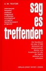 Buchcover Sag es treffender