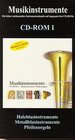 Buchcover Musikinstrumente auf 3 CD-ROMs / Holzblasinstrumente, Metallblasinstrumente, Pfeifenorgeln