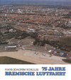 Buchcover 75 Jahre Bremische Luftfahrt