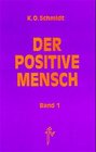 Buchcover Der positive Mensch. Ein Lexikon der Lebensmeisterung