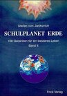 Buchcover Schulplanet Erde. 108 Gedanken für ein besseres Leben