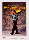 Buchcover Wir Optimisten. Meine Lieder für Erwachsene