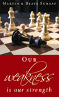 Buchcover Our weakness is our strength