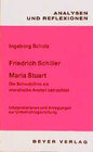 Buchcover Friedrich Schiller: Maria Stuart /Die Schaubühne als moralische Anstalt betrachtet